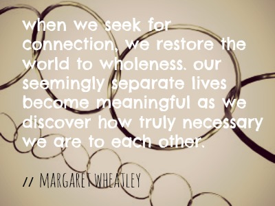 when we seek connection