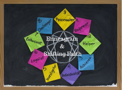 Faith Shifts and the Enneagram