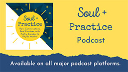 Soul + Practice Podcast